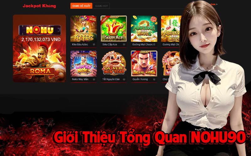 giới thiệu về nổ hũ 90